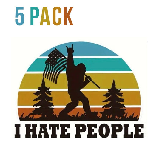 I HATE PEOPLE BIG FOOT STICKER - 5 PACK