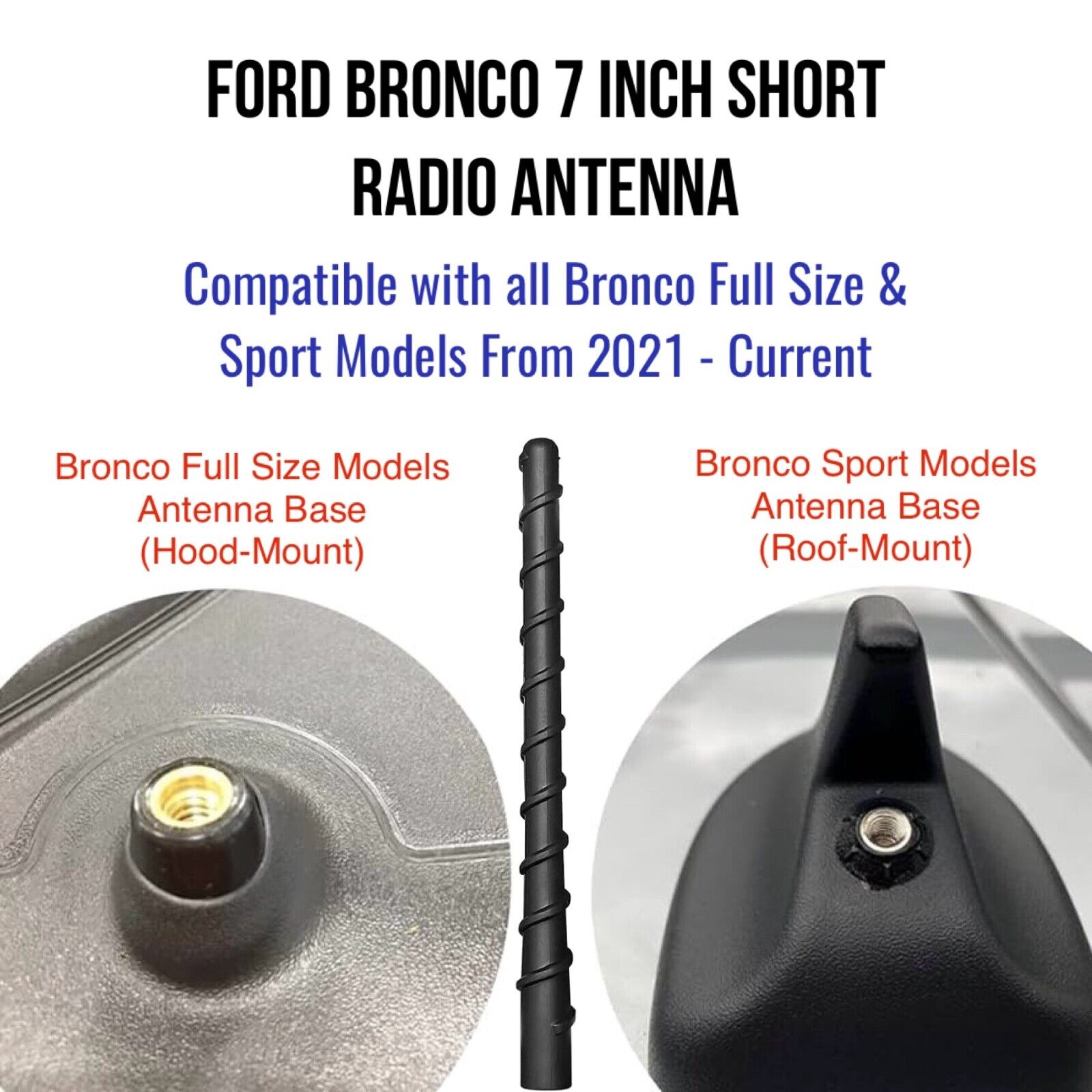 7" Low Profile Short Antenna For New Ford Bronco Full Size & Sport 2021 & Up