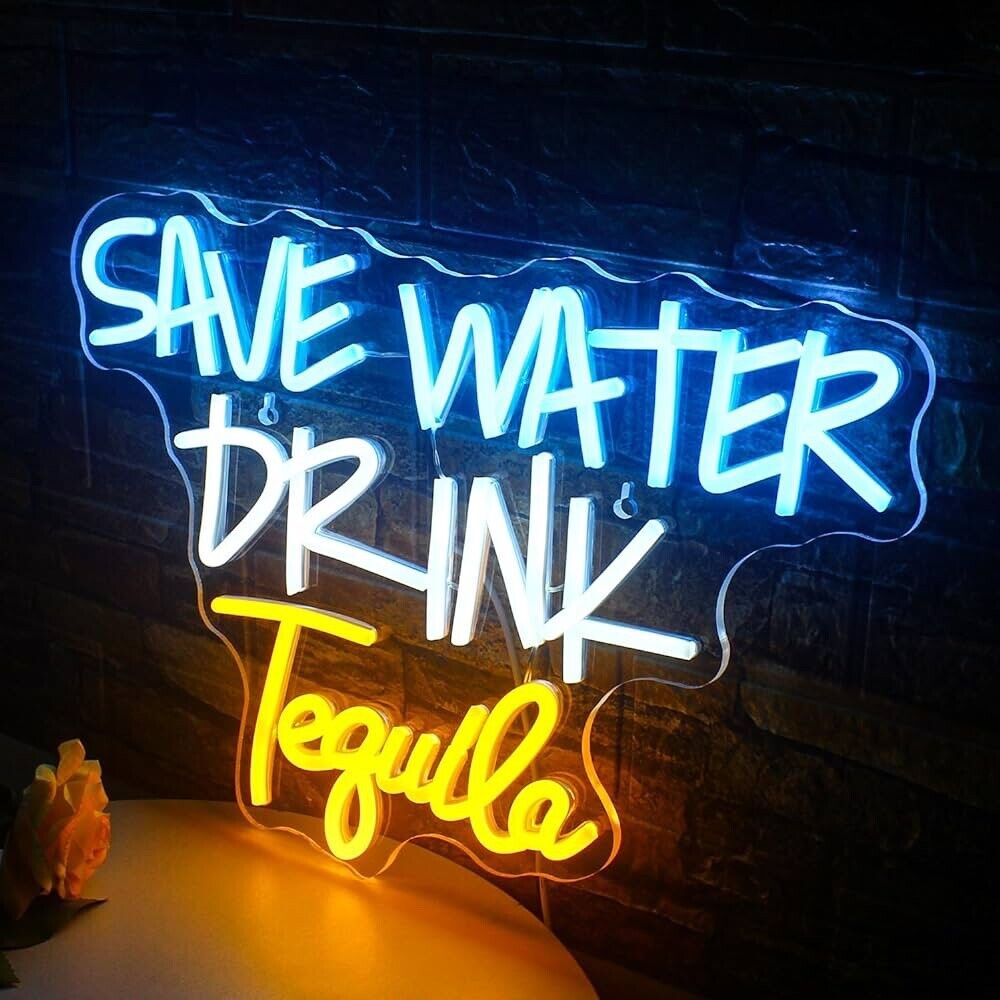 Save Water Drink Tequila LED Neon Sign For Bar, Garage, Mancave 11”x 16” Inch
